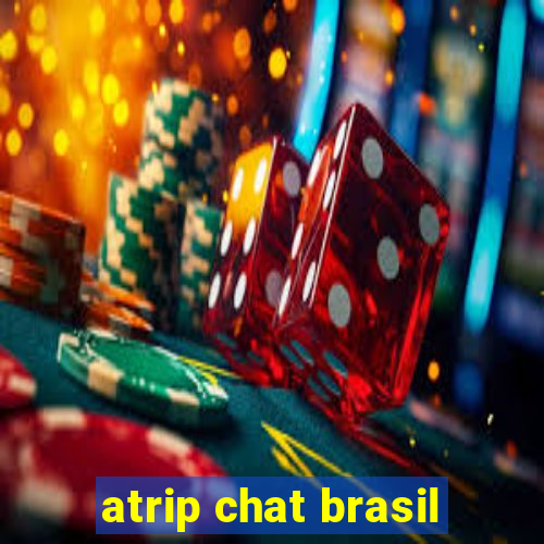 atrip chat brasil